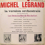 MICHEL LEGRAND / Les Demoiselles De Rochefort (La Version Orchestrale)